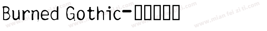 Burned Gothic字体转换